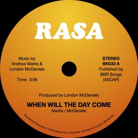 Rasa - When Will The Day Come / Within The Sound 7" (New Vinyl)