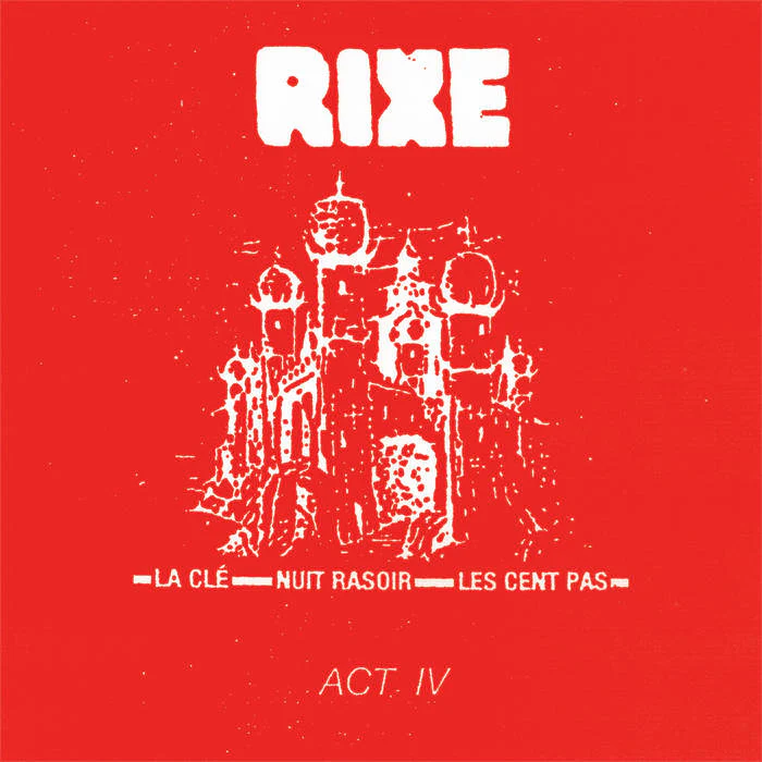 Rixe - Act IV 7" (New Vinyl)