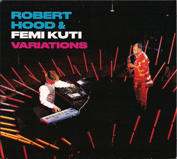 Robert Hood & Femi Kuti - Variations (New Vinyl)