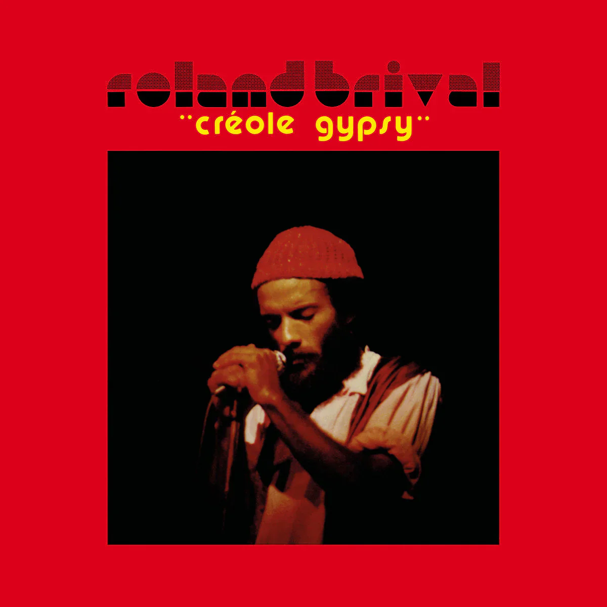 Roland Brival - Creole Gypsy (New Vinyl)