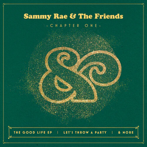 Sammy Rae & The Friends - Chapter One (New Vinyl)
