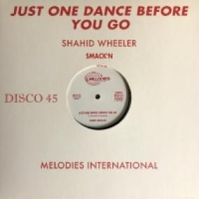 Shahid Wheeler - Just One Dance Before You Go 12" (New Vinyl)