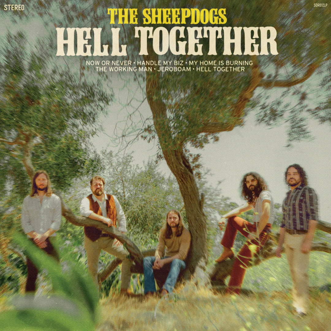 Sheepdogs - Hell Together (New Vinyl)