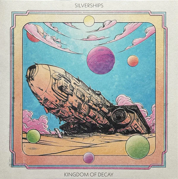 Silverships - Kingdom of Decay 10" (New Vinyl)