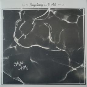 Singularity A.I. & Aek - Showtime (7") (New Vinyl)