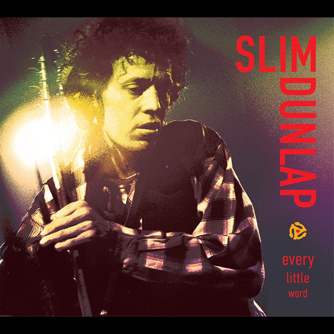 Slim Dunlap - Every Little Word: The Best Of The Bonus Tracks (New Vinyl)