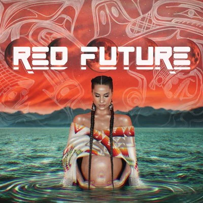 Snotty Nose Rez Kids - Red Future (New CD)