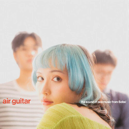 Sobs - Air Guitar (New CD)