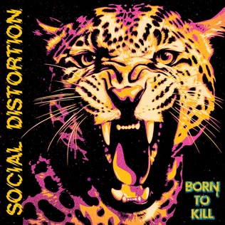 Social Distortion - Born To Kill (New CD)