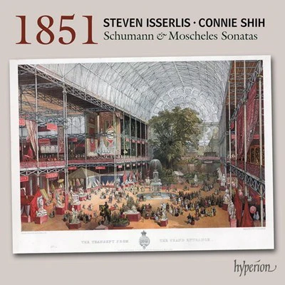 Steven Isserlis & Connie Shih - Schumann & Moscheles: 1851 Cello Sonatas (New CD)