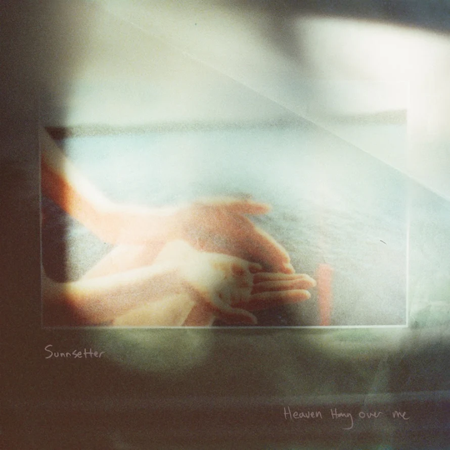 Sunnsetter - Heaven Hang Over Me (New Vinyl)