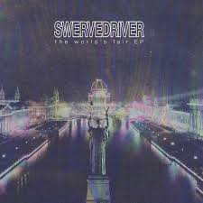 Swervedriver - World's Fair (New Vinyl)