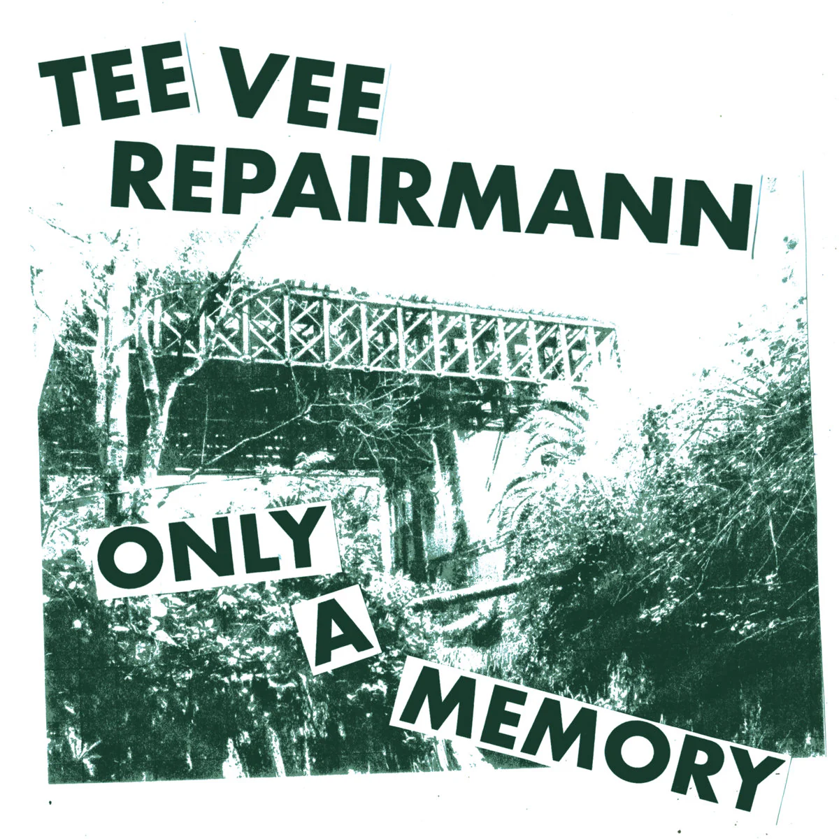Tee Vee Repairmann - Only A Memory (7") (New Vinyl)