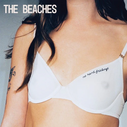 The Beaches - No Hard Feelings (New CD)