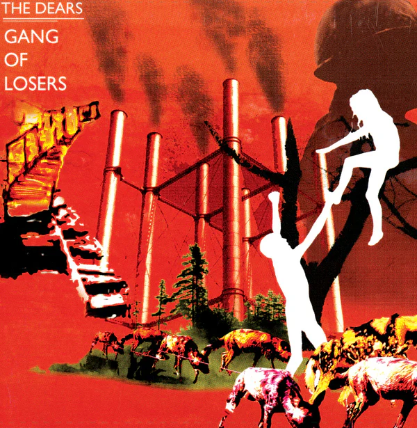 The Dears - Gang Of Losers (10th Anniv. Ed.) (New Vinyl)
