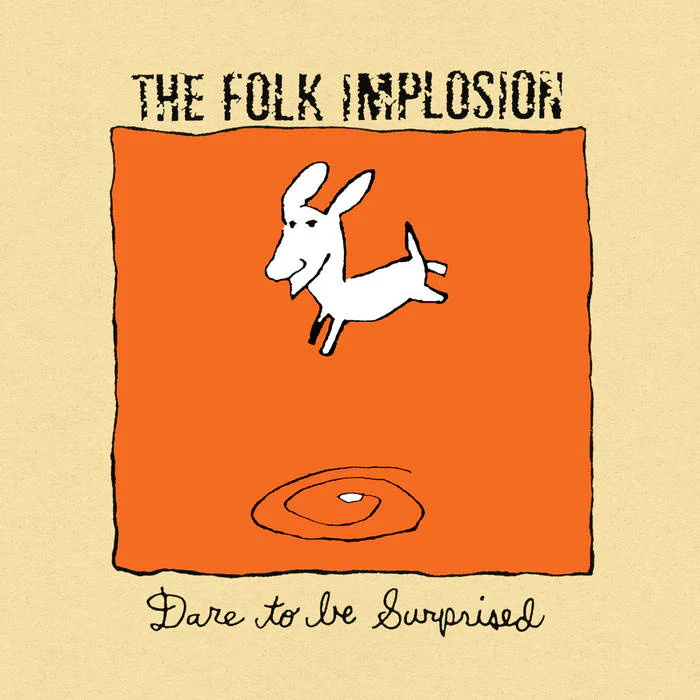 The Folk Implosion - Dare to be Surprised (White Vinyl) (New Vinyl)