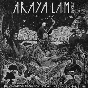 The Paradise Bangkok Molam International Band - Araya Lam (New Vinyl)