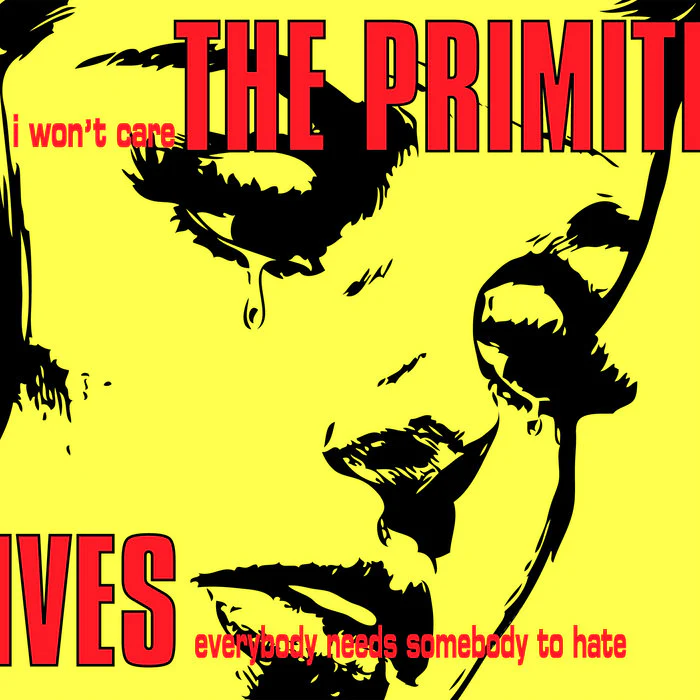 The Primitives - I Won't Care (7" Vinyl) (New Vinyl)