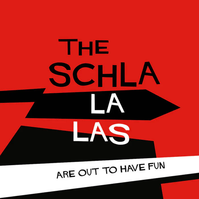 The Schla La Las - Are Out To Have Fun (7") (New Vinyl)