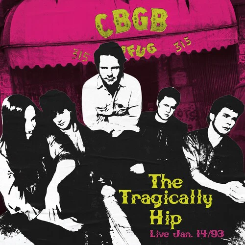 The Tragically Hip - Live At CBGB's (RSD 2024) (New Vinyl)