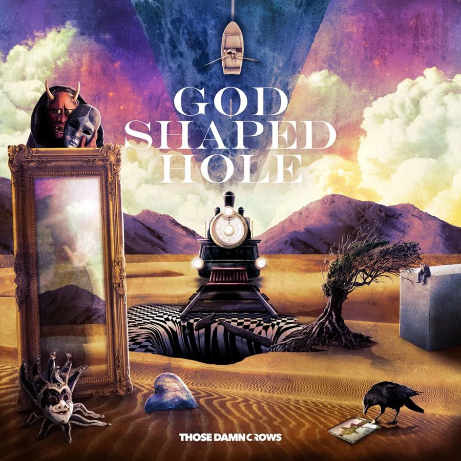 Those Damn Crows - God Shaped Hole (New Vinyl)