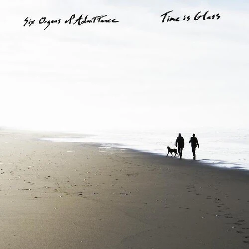 Time Is Glass - Six Organs of Admittance (New Vinyl)