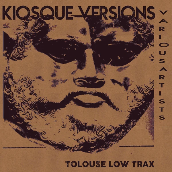 Tolouse Low Trax - Kiosque Versions (Remixes) (New Vinyl)