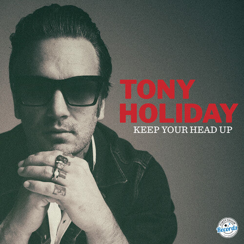 Tony Holiday - Keep Your Head Up (New CD)