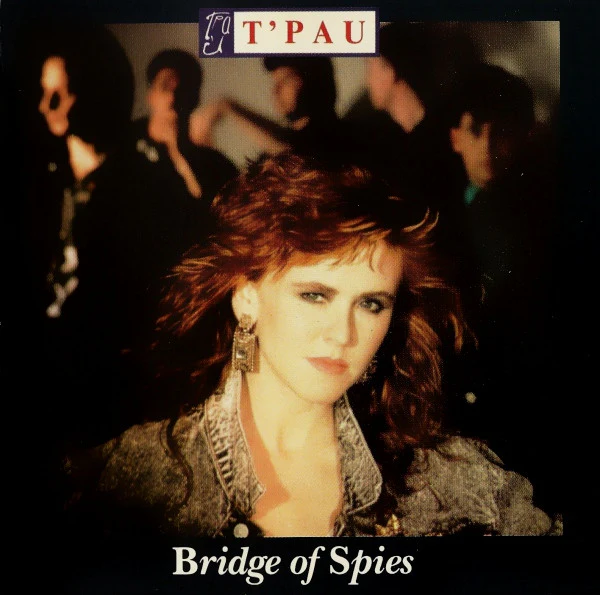 T'Pau - Bridge Of Spies (2025 Reissue) (New Vinyl)