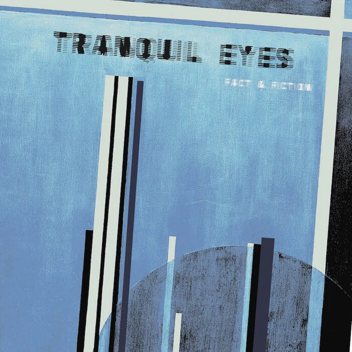 Tranquil Eyes - Fact & Fiction (New Vinyl)