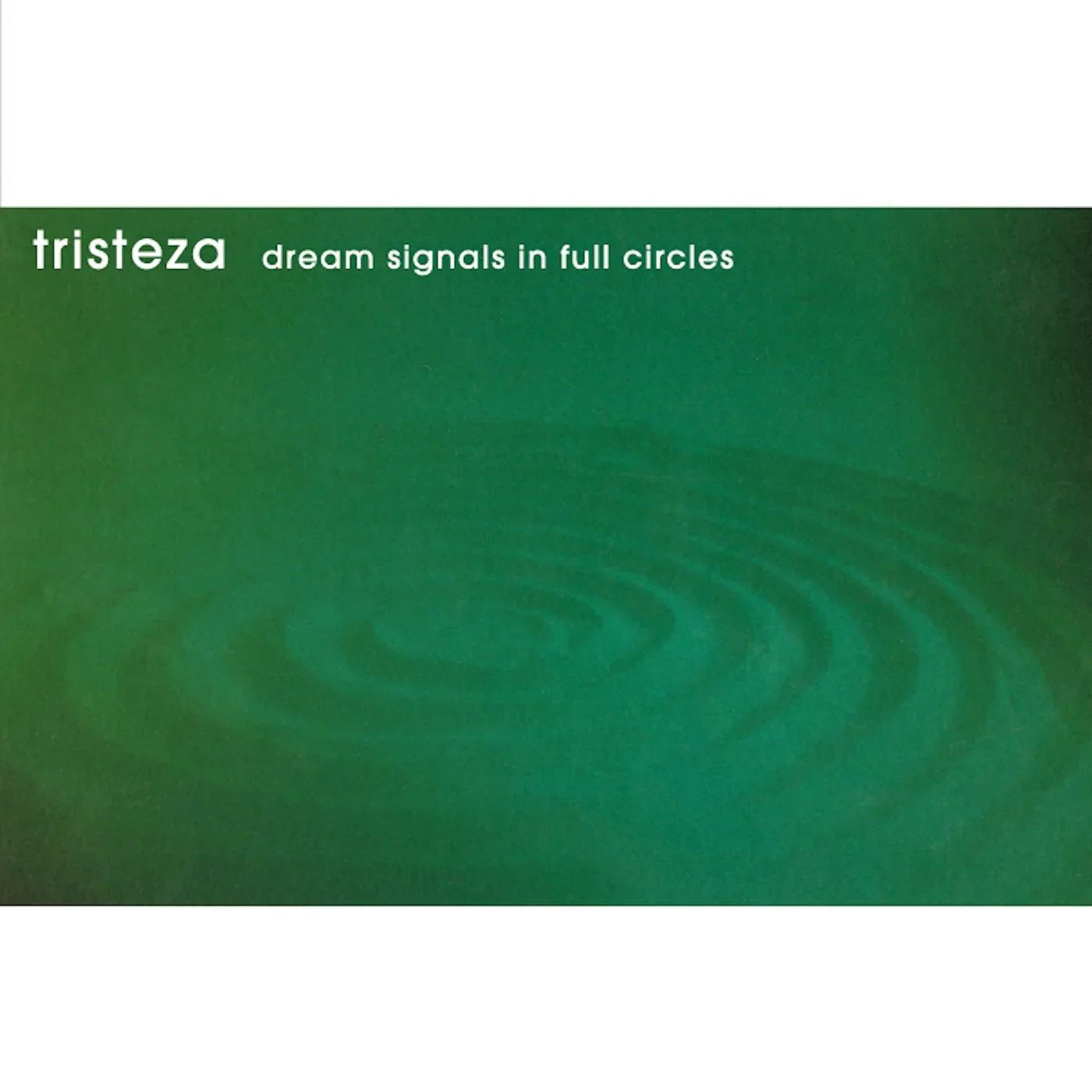 Tristeza – Dream Signals In Full Circles (New Vinyl)