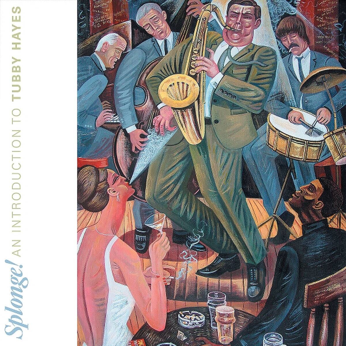 Tubby Hayes - Splonge! An Introduction To Tubby Hayes (New Vinyl)