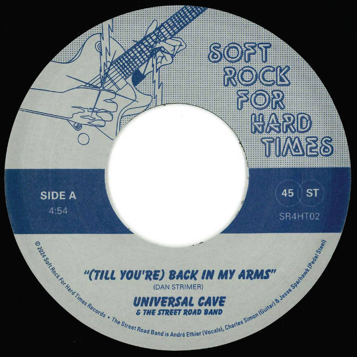 Universal Cave & The Street Road Band - (Till You're) Back In My Arms 7" (New Vinyl)