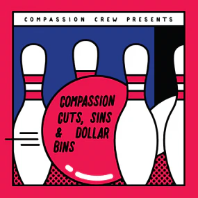 Various - Compassion Crew Presents 'Compassion Cuts, Sins & Dollar Bins' (2LP) (New Vinyl)