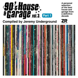 Various - 90's House & Garage Vol. 3 Part 1: Compiled By Jeremy Underground (New Vinyl)