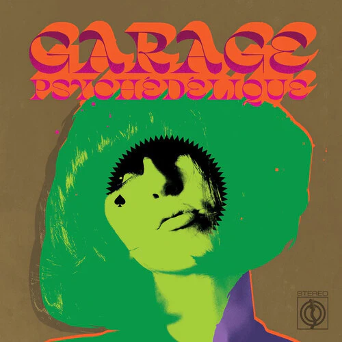 Various Artists - Garage Psychédélique (The Best Of Garage Psych And Pzyk Rock 1965-2019) (New Vinyl)