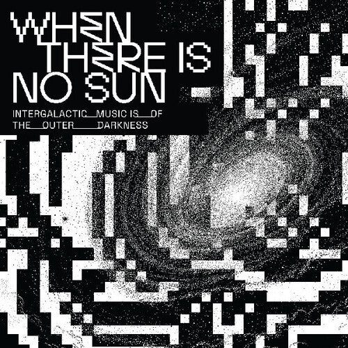 Various Artists - When There Is No Sun (New CD)