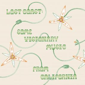 Various - Lost Coast: Some Visionary Music from California (New Vinyl)