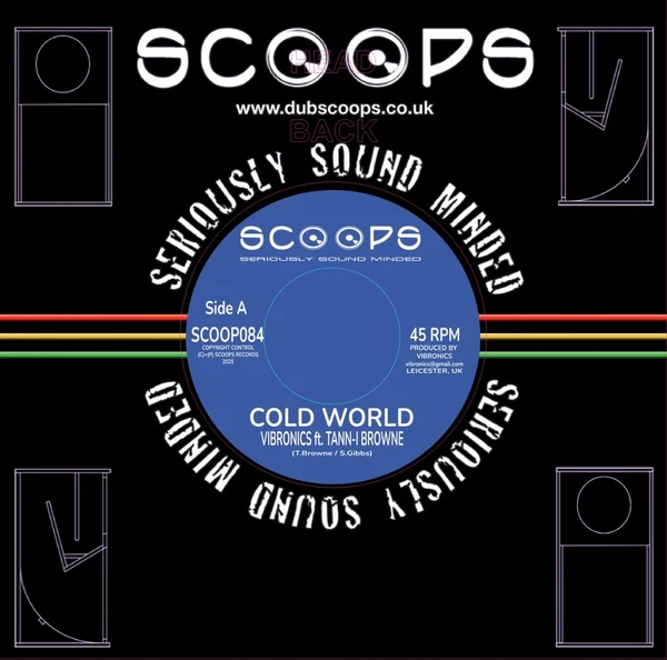 Vibronics ft. Tann-I Browne - Cold World/Cold Dub (7") (New Vinyl)
