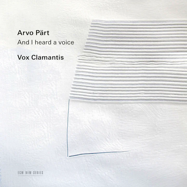 Arvo Part, Vox Clamantis - Part: And I Heard A Voice (New Vinyl)