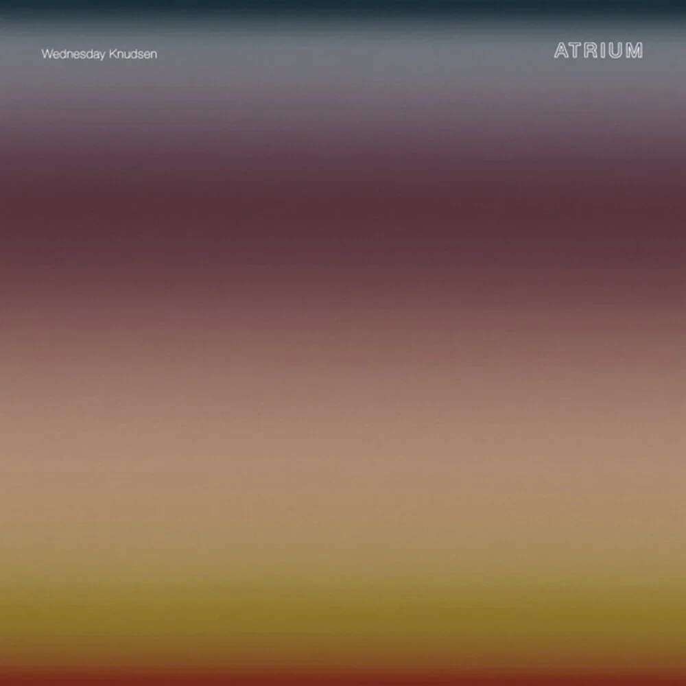 Wednesday Knudsen - Atrium (New CD)