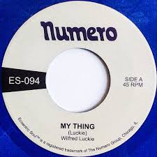 Wilfred Luckie - My Thing / Wait For Me 7" (Blue Vinyl) (New Vinyl)