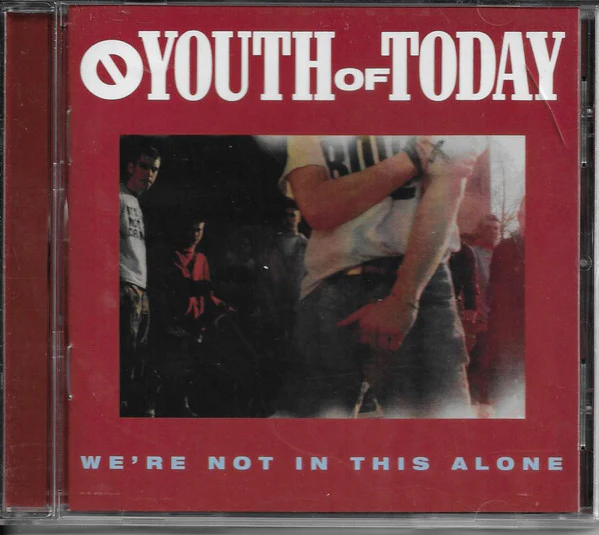 Youth Of Today - We're Not In This Alone (New CD)